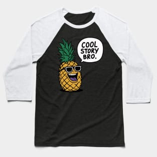 Cool story bro Baseball T-Shirt